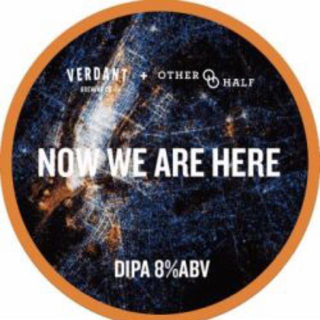 Now We Are Here 8.0%, Verdant Brewing Co., England