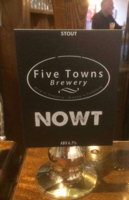 Nowt 6.7%, Five Towns Brewery, England