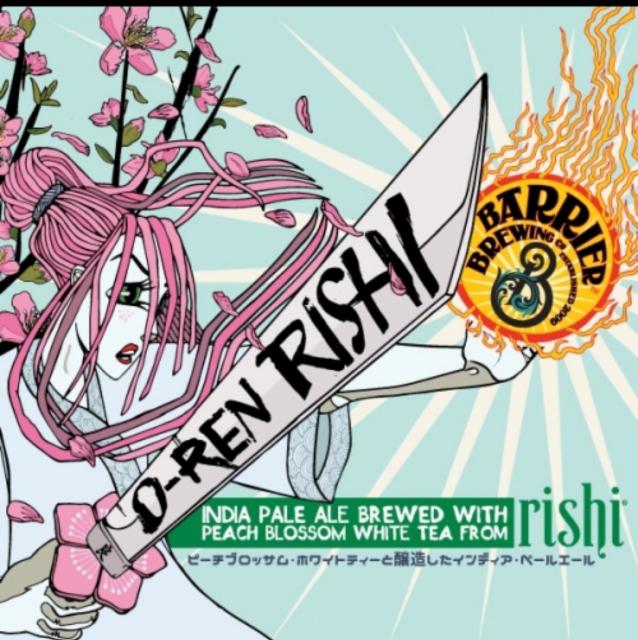 O-Ren Rishi 6.8%, Barrier Brewing Company, United States