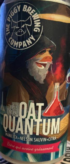 Oat Quantum 9.5%, The Piggy Brewing Company, France
