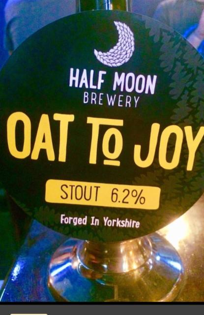 Oat To Joy 6.2%, Half Moon Brewery, England