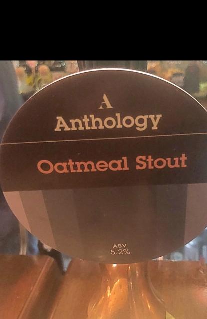 Anthology Oatmeal Stout 5.2%, Anthology Brewing Company, England