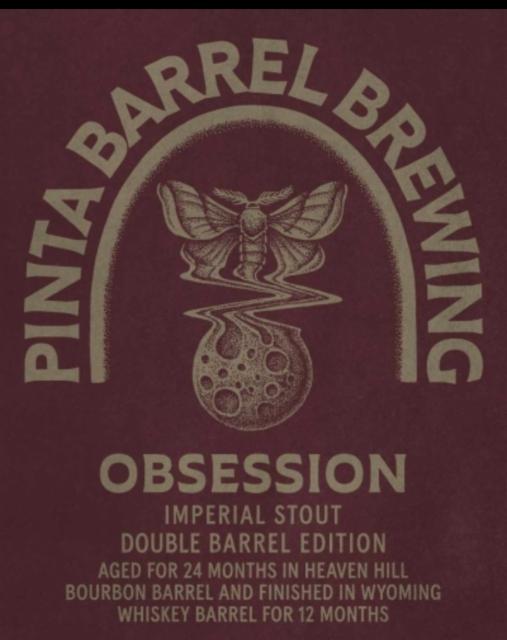 Obsession – Double Barrel Edition (Heaven Hill & Wyoming Whiskey), Pinta Barrel Brewing