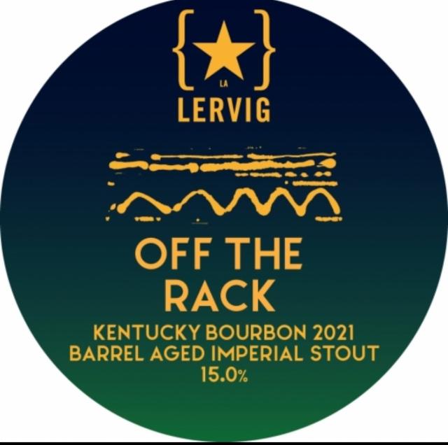 Off The Rack Kentucky Bourbon 2021 Barrel Aged Imperial Stout 15.0%, Lervig Aktiebryggeri, Norway