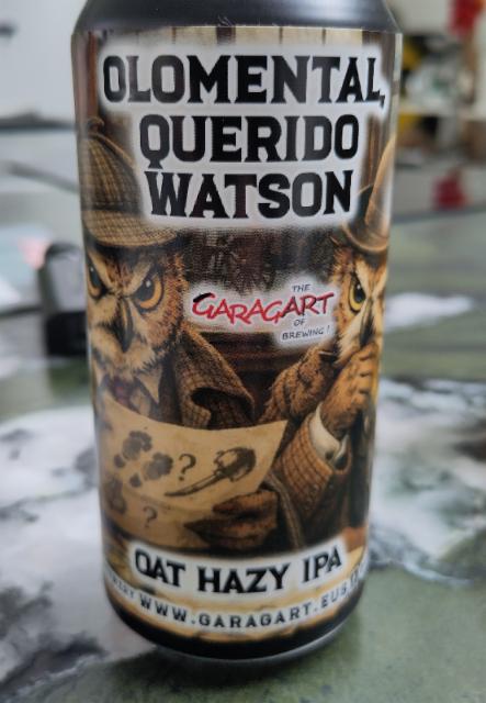 Olomental, querido Watson 6.5%, GaragArt, Spain