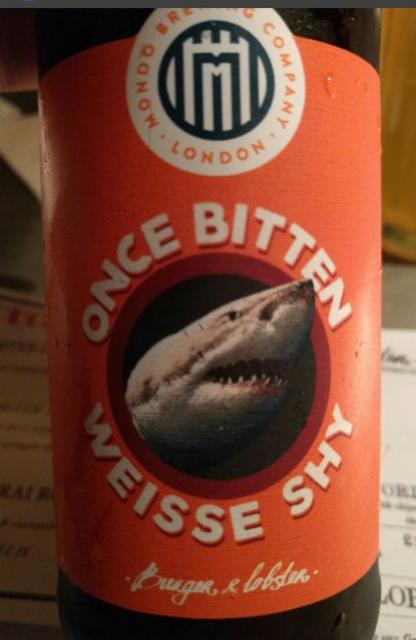 Once Bitten Weisse Shy 6.4%, Mondo Brewing Company, England
