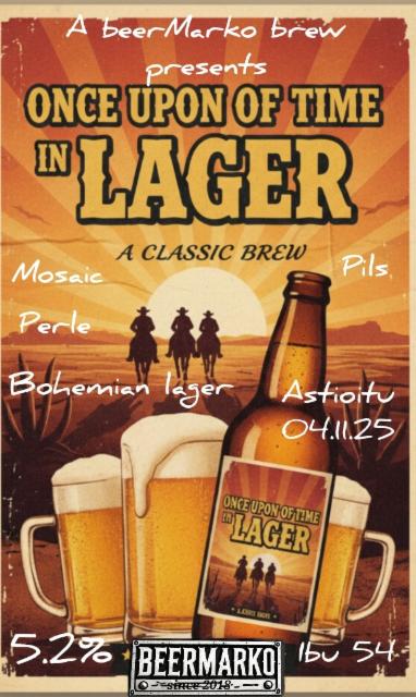 Once upon of time in lager 5.2%, beerMarko, Finland