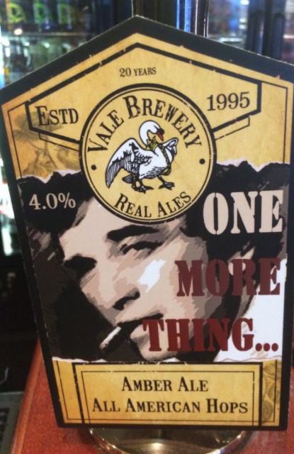 One More Thing 4.0%, Vale Brewery, England