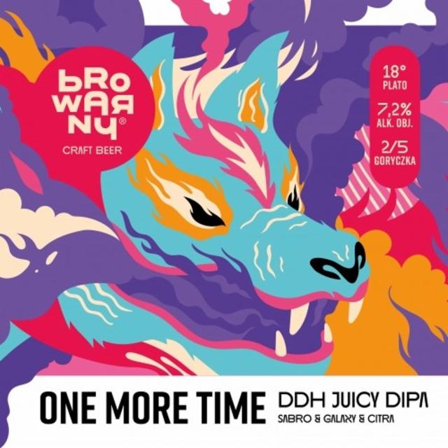 One More Time 7.2%, Browarny Craft Beer, Poland