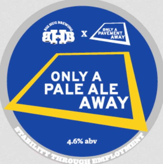 Only A Pale Ale Away 4.6%, Big Hug Brewing, England