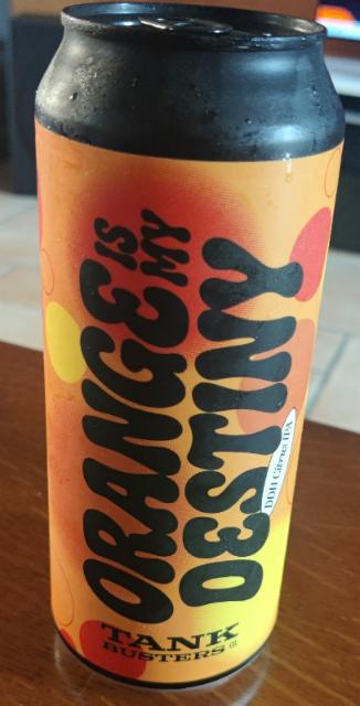 Orange Is My Destiny, TankBusters.Co