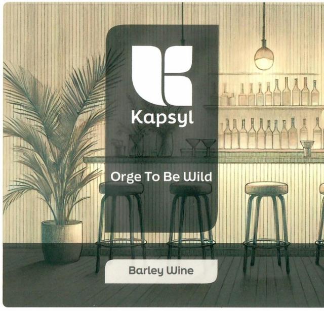 Orge To Be Wild 12.5%, Brasserie Kapsyl, France