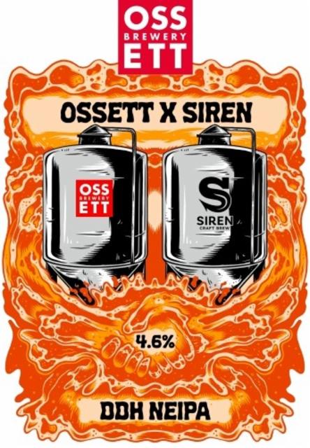 Ossett x siren DDH NEIPA 4.6%, Siren Craft Brew, England