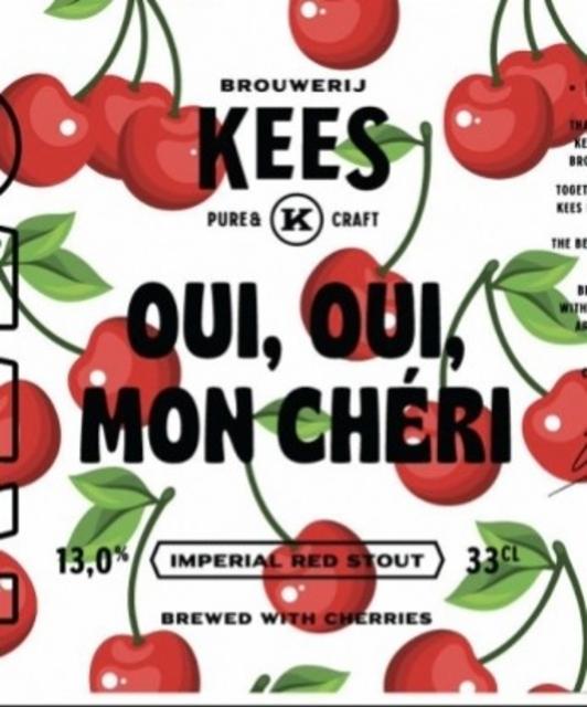 Oui, Oui Mon Chéri, Brouwerij Kees