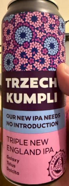 Our New IPA Needs No Introduction - Triple New England IPA, Browar Trzech Kumpli