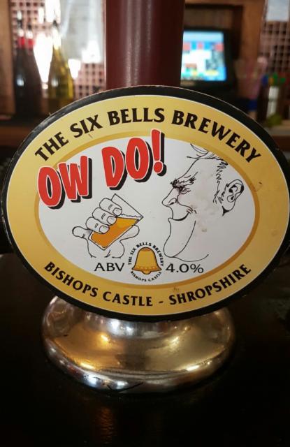 Ow Do! 4.0%, The Six Bells, England