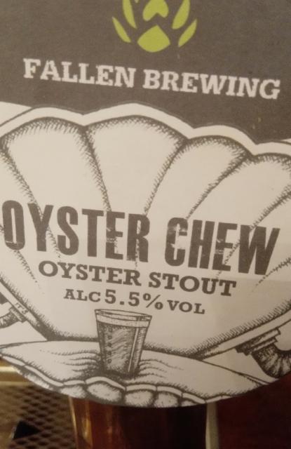 oyster chew 5.5%, Fallen Brewing, Scotland