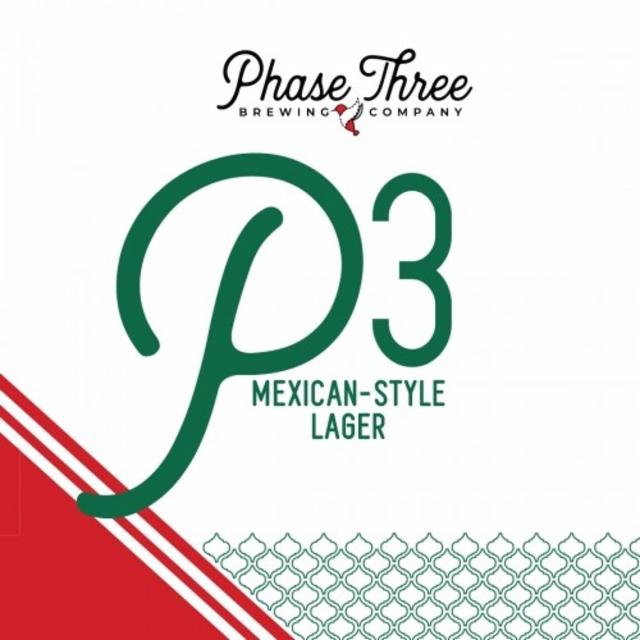 P3 Mexican-Style Lager 5.5%, Phase Three Brewing, United States