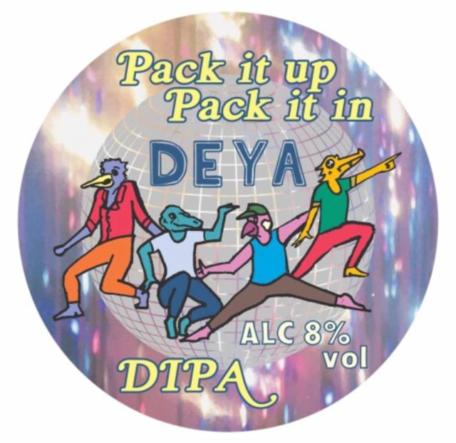 Pack It Up Pack It In 8.0%, DEYA Brewing Company, England