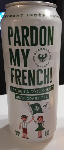 Pardon my french, Brauwerk Hoffman