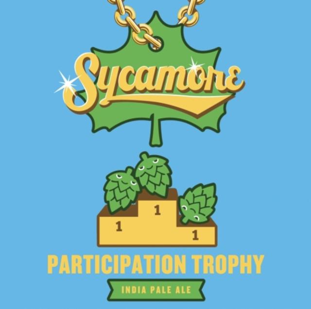 Participation Trophy 7.1%, Sycamore Brewing, United States
