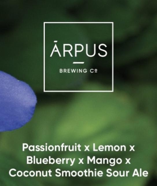 Passionfruit x Lemon x Blueberry x Mango x Coconut Smoothie Sour Ale, Ārpus Brewing Co.