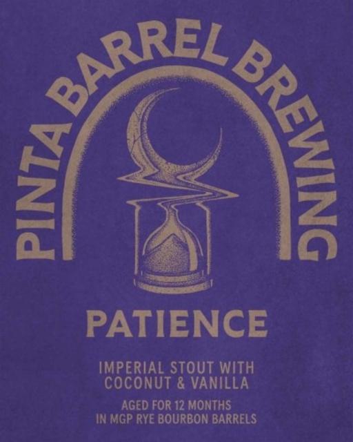 Patience 2025, Pinta Barrel Brewing