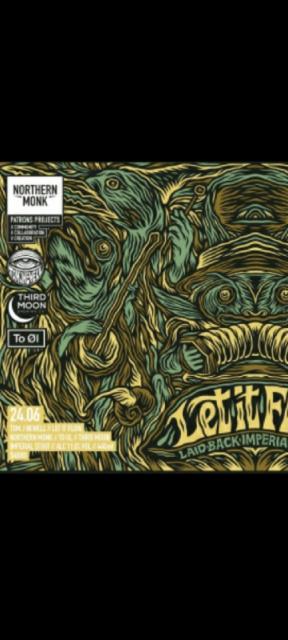 Patrons Project 24.06 // Let It Flow 11.0%, Northern Monk Brew Co., England