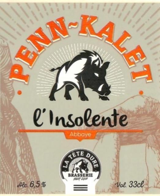 Penn-Kalet L'Insolente, La Tête Dure (Penn-Kalet)