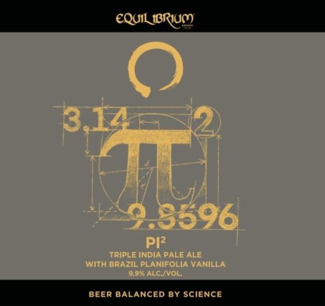 Pi² (π²) 9.9%, Equilibrium Brewery, United States