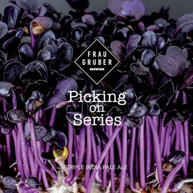 Picking on Series 9.8%, FrauGruber Brewing, Germany