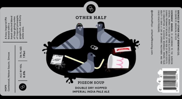 Pigeon Soup 8.0%, Other Half Brewing Co., United States