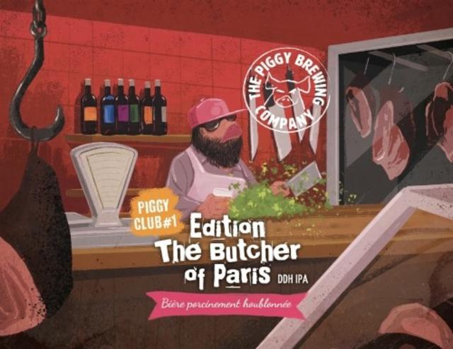 Piggy Club #1 - Edition The Butcher Of Paris 5.6%, The Piggy Brewing Company, France