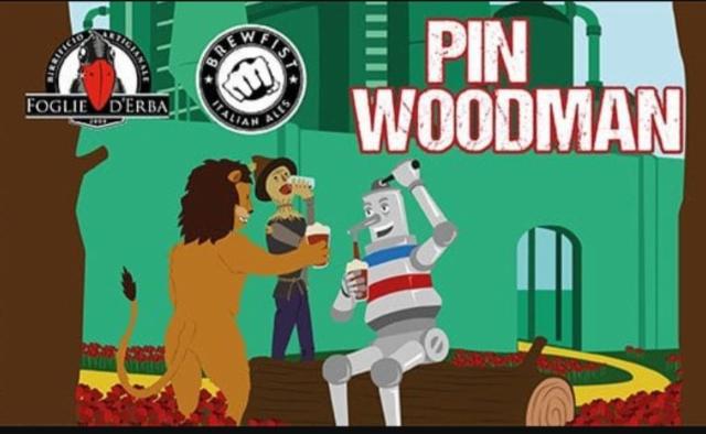 Pin Woodman, Brewfist