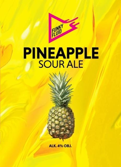 Pineapple Sour Ale 4.0%, Funky Fluid, Poland