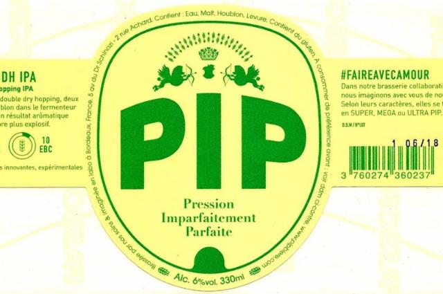 PIP Ultra DDH IPA 6.0%, Maison PIP | Brasserie Collaborative & Culturelle, France