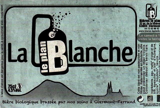 La Blanche, Bières Le Plan B [Closed]