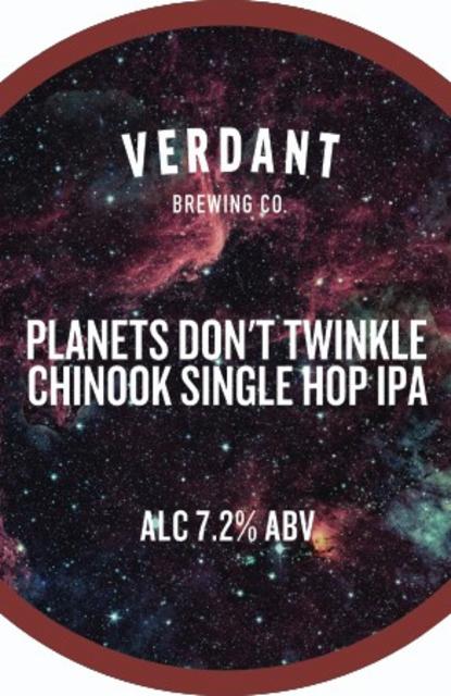 Planets Don't Twinkle Chinook 7.2%, Verdant Brewing Co., England