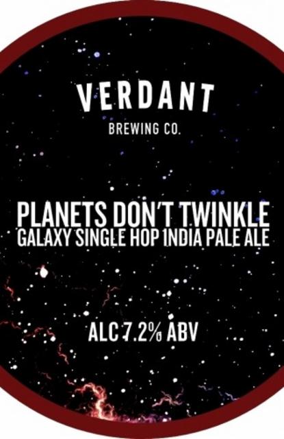 Planets Don't Twinkle Galaxy 7.2%, Verdant Brewing Co., England
