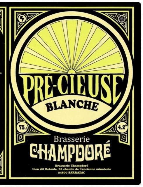 Pré-Cieuse Blanche, Brasserie Champdoré