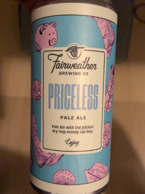 Priceless, Fairweather Brewing Company