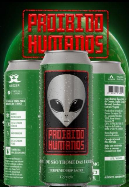 Proibido Humanos - Terpened Hop Lager 5.0%, Geezer Cervejaria, Brazil