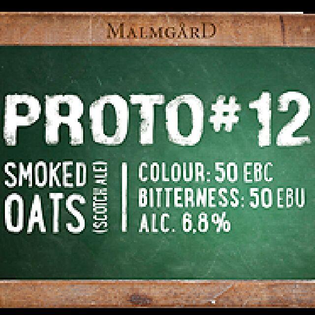 Proto #12 Smoked Oats 6.8%, Malmgårdin Panimo, Finland