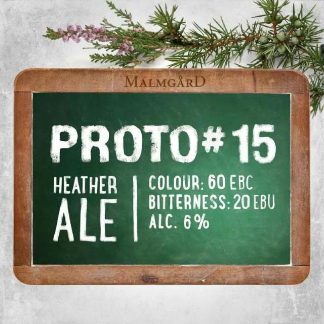 Proto #15 Heather Ale 6.0%, Malmgårdin Panimo, Finland