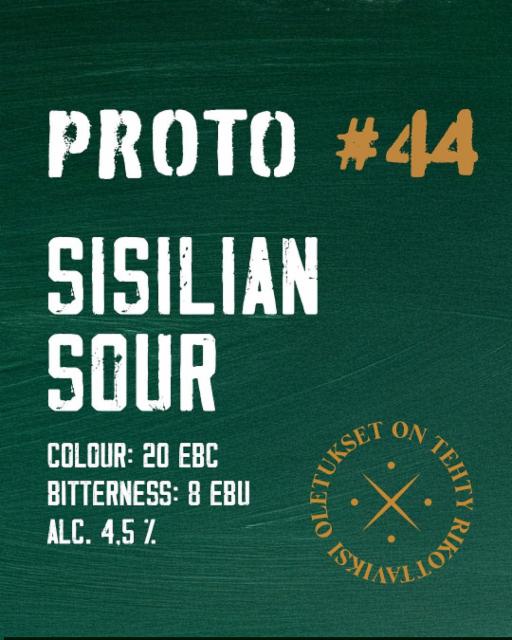 Proto #44 Sisilian Sour, Malmgårdin Panimo