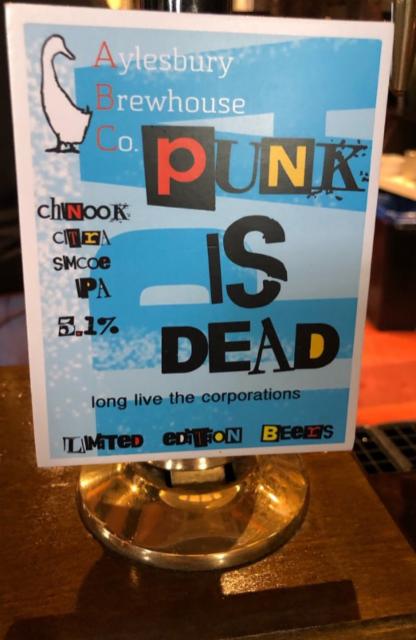 Punk Is Dead 5.1%, Aylesbury Brewhouse, England