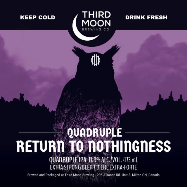 Quadruple Return To Nothingness 11.9%, Third Moon Brewing Company, Canada