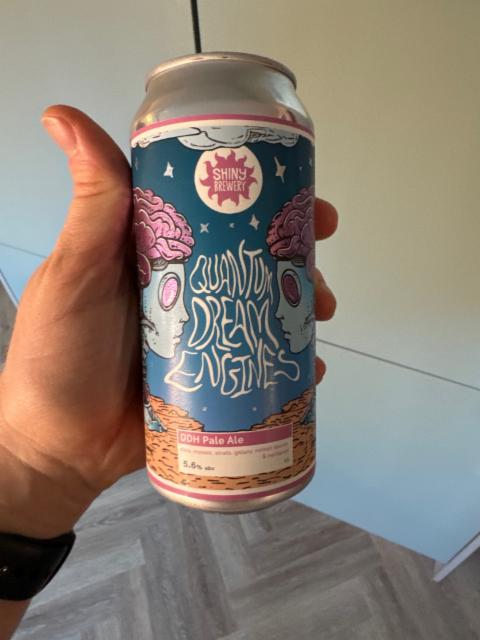 Quantum dream engine 5.6%, Shiny Brewery, United Kingdom