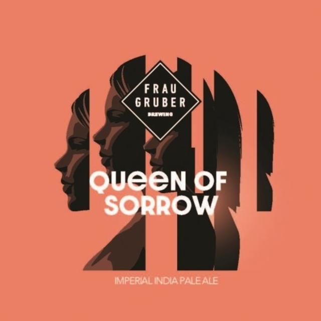 Queen Of Sorrow 8.1%, FrauGruber Brewing, Germany