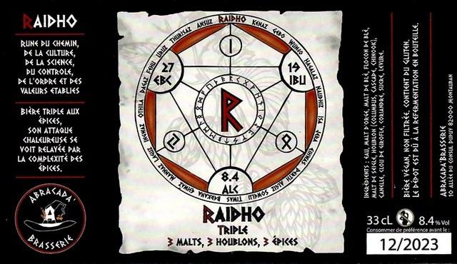 Raidho, Abracada'Brasserie